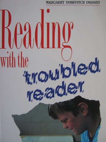 (image for) Reading with the Troubled Reader (P) by Margaret Phinney
