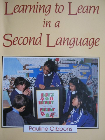 (image for) Learning to Learn in a Second Language (P) by Pauline Gibbons