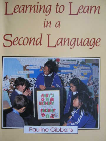 (image for) Learning to Learn in a Second Language (P) by Pauline Gibbons