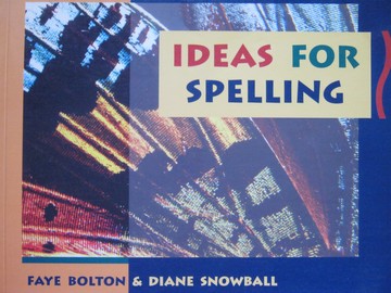 (image for) Ideas for Spelling (P) by Faye Bolton & Diane Snowball