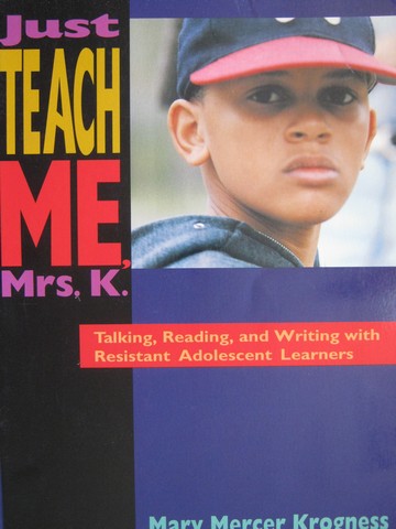 (image for) Just Teach Me Mrs K (P) by Mary Mercer Krogness