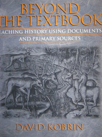 (image for) Beyond the Textbook Teaching History Using Documents (P)