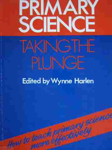 (image for) Primary Science Taking the Plunge (P) by Elstgeest, Harlen,