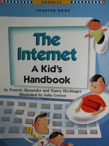 (image for) Phonics Chapter Book The Internet A Kid's Handbook (P)