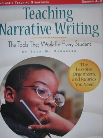 (image for) Teaching Narrative Writing Grades 4-8 (P) by Lola M Schaefer