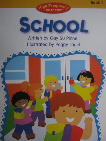 (image for) High-Frequency Readers Book 1 School (P) by Gay Su Pinnell