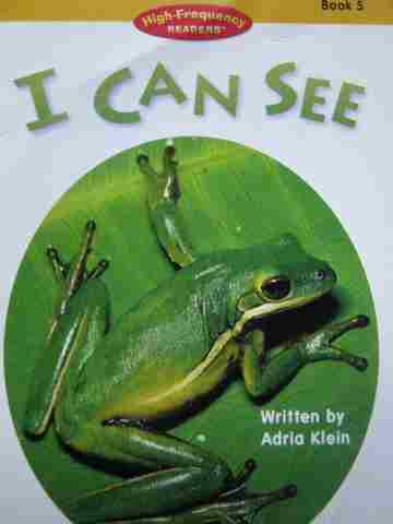 (image for) High-Frequency Readers Book 5 I Can See (P) by Adria Klein