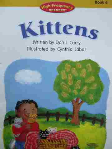 (image for) High-Frequency Readers Book 6 Kittens (P) by Don L Curry