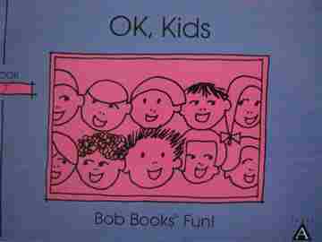 (image for) Bob Books Fun! Level A OK Kids (P) by Bobby Lynn Maslen
