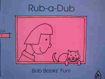 (image for) Bob Books Fun! Level A Rub-a-Dub (P) by Bobby Lynn Maslen