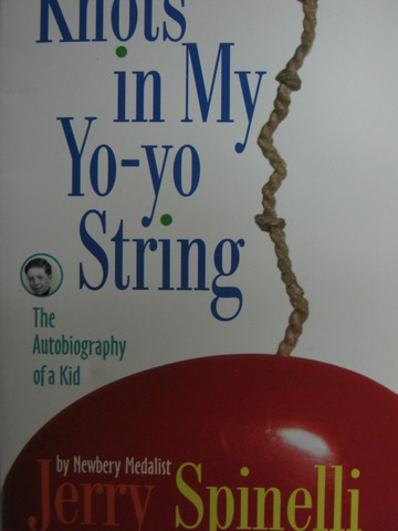 (image for) Knots in My Yo-yo String (P) by Jerry Spinelli