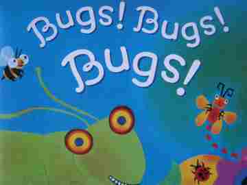 (image for) Bugs! Bugs! Bugs! (P) by Bob Barner