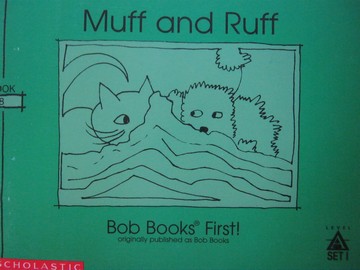 (image for) Bob Books First! Level A Muff & Ruff (P) by Bobby Lynn Maslen