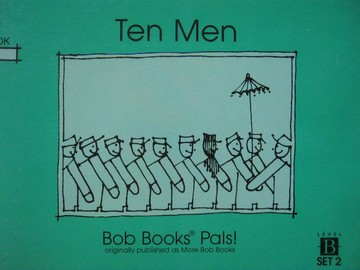 (image for) Bob Books Pals! Level B Ten Men (P) by Bobby Lynn Maslen