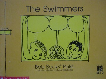 (image for) Bob Books Pals! Level B The Swimmers (P) by Bobby Lynn Maslen