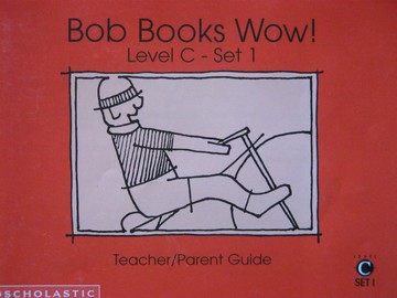 (image for) Bob Books Wow! Level C Set 1 TG (TE)(P) by Bobby Lynn Maslen