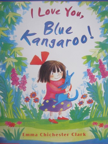 (image for) I Love You Blue Kangaroo! (P) by Emma Chichester Clark