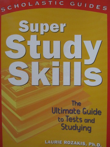 (image for) Super Study Skills (P) by Laurie Rozakis