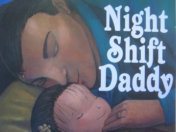 (image for) Night Shift Daddy (P) by Eileen Spinelli