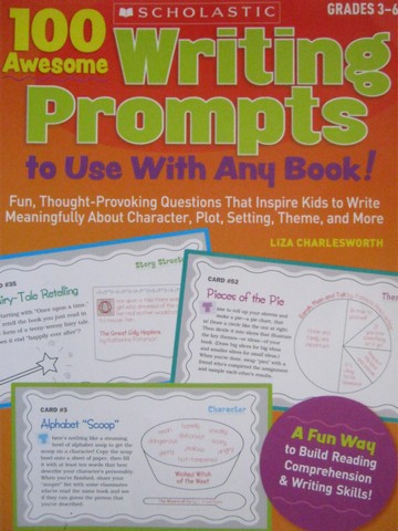 (image for) 100 Awesome Writing Prompts to Use with Any Book! Grades 3-6 (P) - Click Image to Close