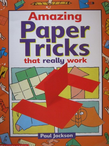 (image for) Amazing Paper Tricks That Really Work (P) by Paul Jackson