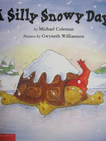 (image for) A Silly Snowy Day (P) by Michael Coleman
