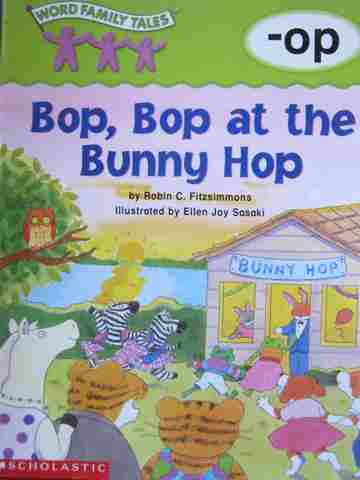 (image for) Word Family Tales Bop Bop at the Bunny Hop (P) by Fitzsimmons