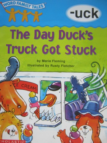 (image for) Word Family Tales The Day Duck's Truck Got Stuck (P) by Fleming