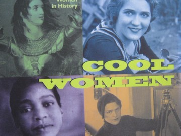 (image for) Cool Women The Thinking Girl's Guide to the Hippest Women in History (P)