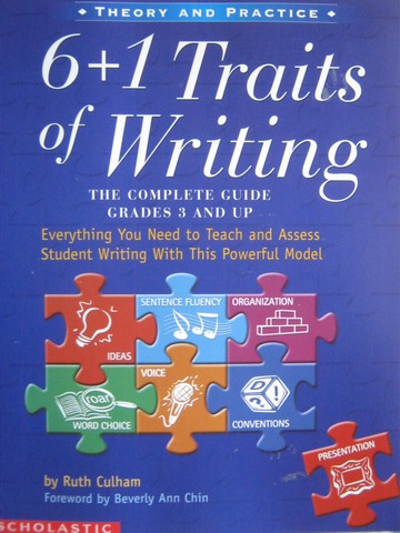 (image for) 6+1 Traits of Writing The Complete Guide Grades 3 & Up (P)