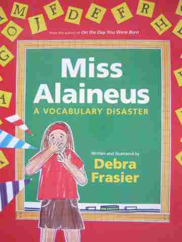 (image for) Miss Alaineus A Vocabulary Disaster (P) by Debra Frasier
