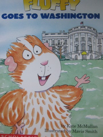 (image for) Hello Reader! 3 Fluffy Goes to Washington (P) by Kate McMullan