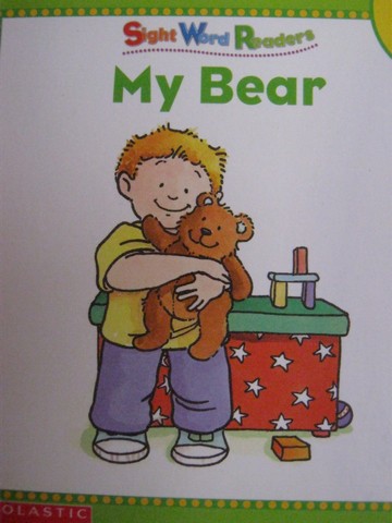 (image for) Sight Word Readers My Bear (P) by Linda Ward Beech