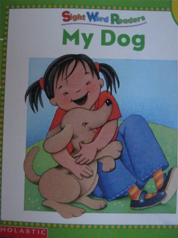 (image for) Sight Word Readers My Dog (P) by Linda Ward Beech