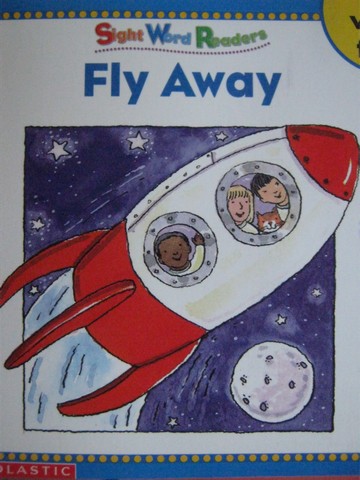 (image for) Sight Word Readers Fly Away (P) by Linda Ward Beech