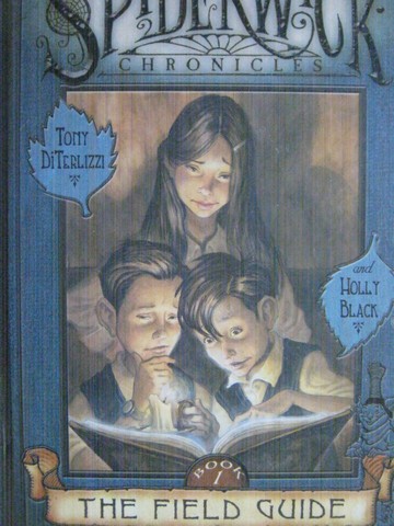 (image for) Spiderwick Chronicles Book 1 The Field Guide (H) by DiTerlizzi,