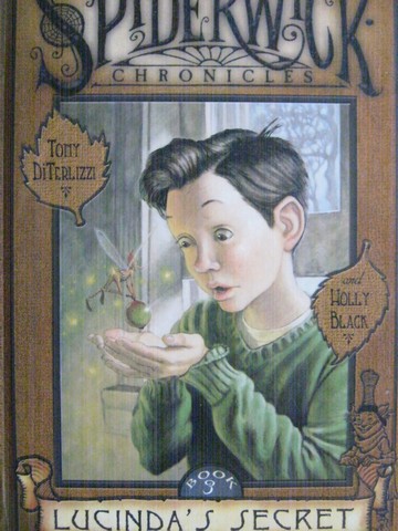(image for) Spiderwick Chronicles Book 3 Lucinda's Secret (H) by DiTerlizzi,