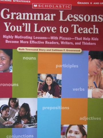 (image for) Grammar Lessons You'll Love to Teach Grades 6 & Up (P)