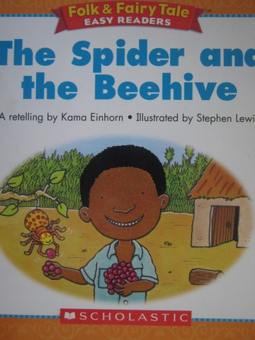 (image for) Folk & Fairy Tale Easy Readers The Spider & the Beehive (P)