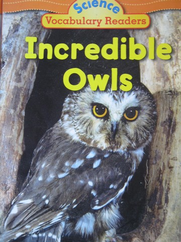 (image for) Science Vocabulary Readers Incredible Owls (P) by Martin