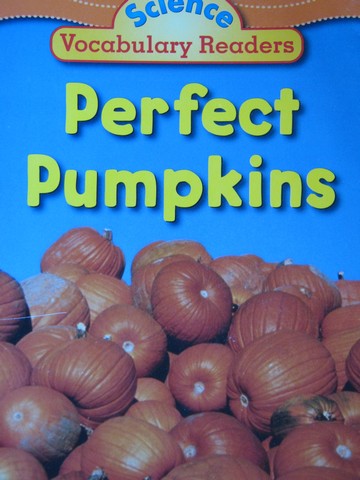 (image for) Science Vocabulary Readers Perfect Pumpkins (P) by Bauer