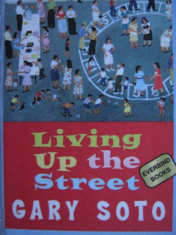 (image for) Living Up the Street (H) by Gary Soto