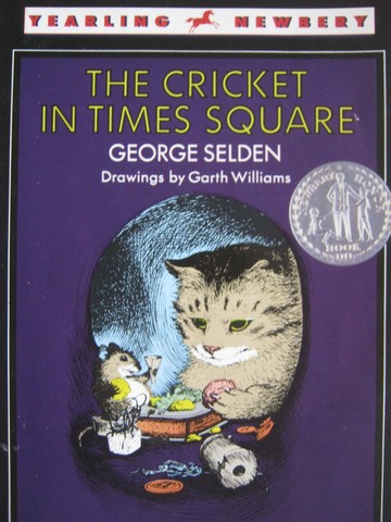 (image for) Yearling Newbery The Cricket in Times Square (P) by Selden