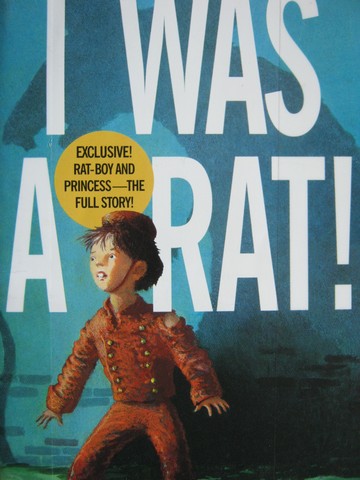 (image for) I Was A Rat! (P) by Philip Pullman - Click Image to Close
