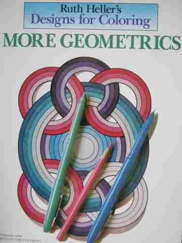 (image for) Ruth Heller's Designs for Coloring More Geometrics (P)