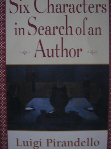Six Characters in Search of an Author (P) (image for) Six Characters in Search of an Author (P)