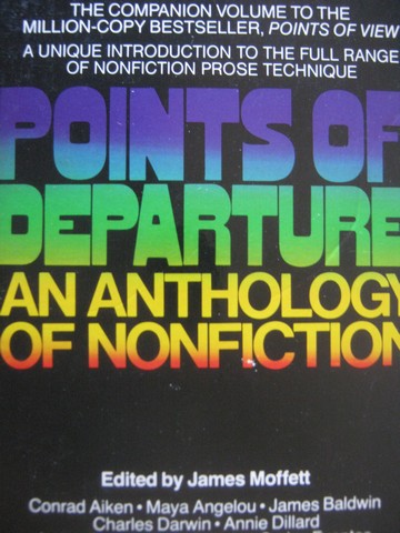 (image for) Points of Departure An Anthology of Nonfiction (P) by Moffett