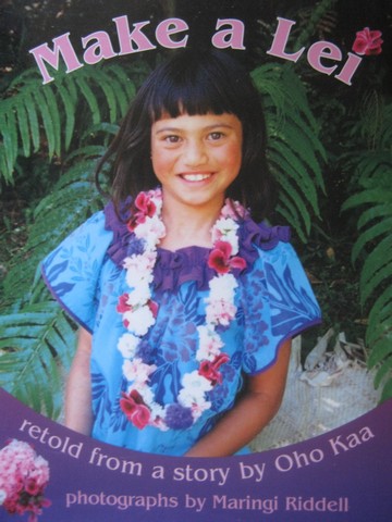 (image for) Pacific Literacy Make a Lei (P) by Oho Kaa