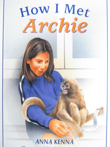 (image for) Orbit Chapter Books How I Met Archie (P) by Anna Kenna