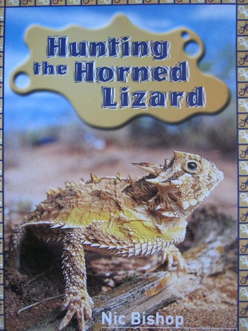 (image for) Orbit Chapter Books Hunting the Horned Lizard (P) by Nic Bishop